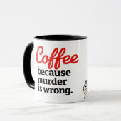 Coffee Because Murder Is Wrong Funny Retro Mug Mok (Voorkant links)