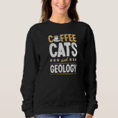 Coffee Cats And Geology Geologist Geo Teacher Prem Trui (Voorkant)