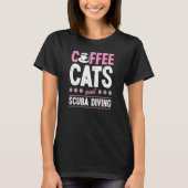 Coffee Cats And Scuba Diving Divemaster Scuba Inst T-shirt (Voorkant)