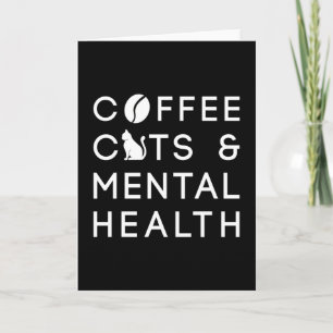 Coffee Cats Mental Health Anxie Coffee Drinker Kaart