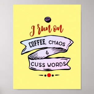 Coffee Chaos en Cuss Words Funny Poster