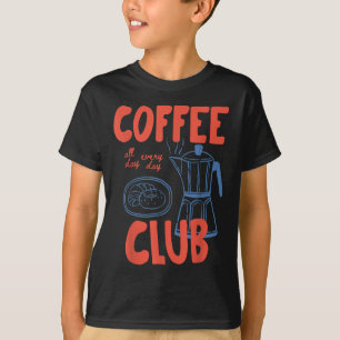 Coffee Club Retro Coffee Graphic voor koffieliefhe T-shirt