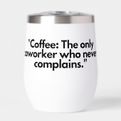 Coffee Co-Worker Tumbler - Votre Étui De Travail P (Avant)