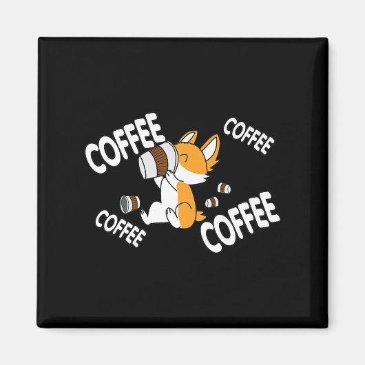 Coffee Coffee Coffee Corgi Premium Magneet (Voorkant)