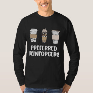 Coffee Coffee van gedraganalisten voor BCBA RBT AB T-shirt