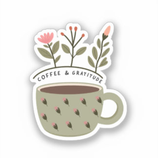 Coffee Cup Floral Quote Sticker