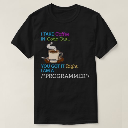 Coffee Developer Software Engineer Programmer Nerd T-shirt (Design voorkant)
