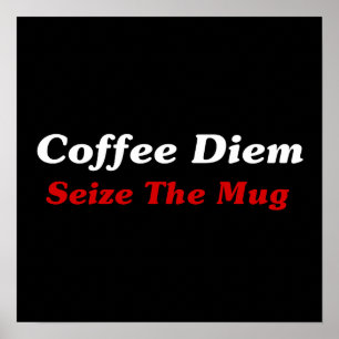Coffee Diem: De Mok in beslag nemen Poster