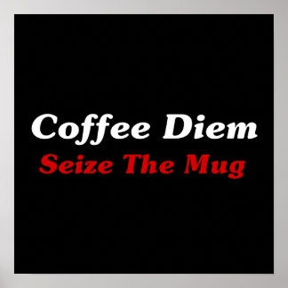 Coffee Diem: De Mok in beslag nemen Poster
