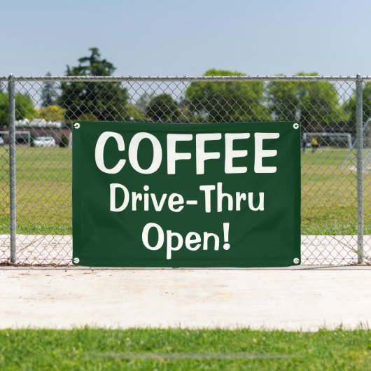 COFFEE Drive-Thru Open! Banner (Insitu)