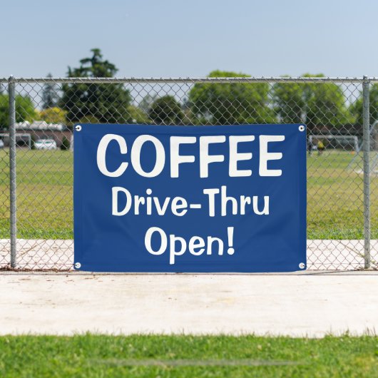 COFFEE Drive-Thru Open! Banner (Insitu)