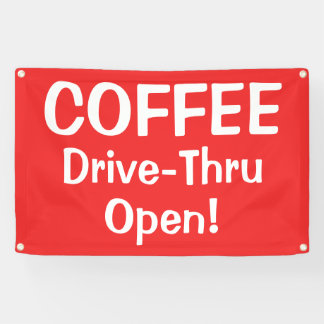 COFFEE Drive-Thru Open! Banner