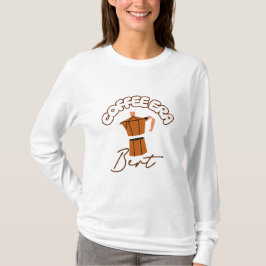 Coffee Era Beste Long-Sleeve T-shirt