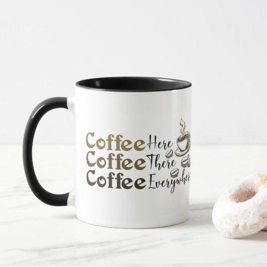 Coffee Everywhere Ceramic Mug for Coffee Lovers (Avec donut)