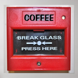 COFFEE FIRE ALARM POSTER