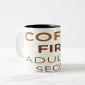 Coffee First Adulting Second Mug - Funny Adult Hum (Devant gauche)