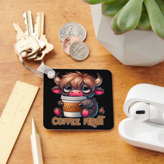 Coffee First Coffee Lover Gifts  Sleutelhanger (Bureau)