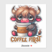 Coffee First Coffee Lover Gifts Sticker (Vel)