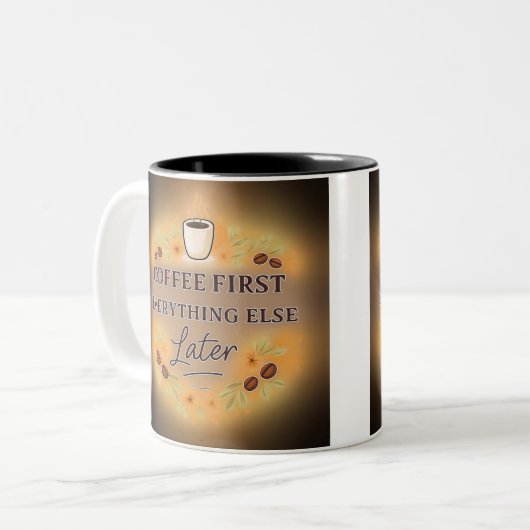 Coffee First, Everything Else Later – coffee lover Tweekleurige Koffiemok (Voorkant links)