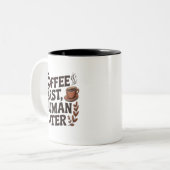Coffee First Human Later Mug – Funny Coffee Lover  (Devant gauche)