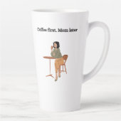 Coffee First. Mom Later Mug (Droite)