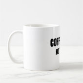 Coffee First No Talking Funny Mug Morning Humor (Gauche)