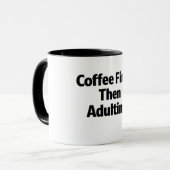 Coffee First, Then Adulting Funny Coffee Mug Mok (Voorkant links)