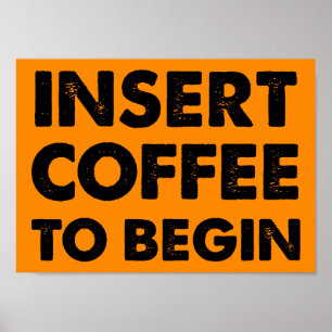 Coffee Funny Poster invoegen