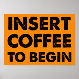 Coffee Funny Poster invoegen