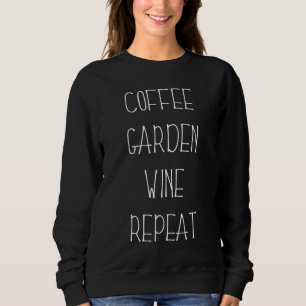 Coffee Garden Wine Herhaalt Funny vegetarian Chris Trui