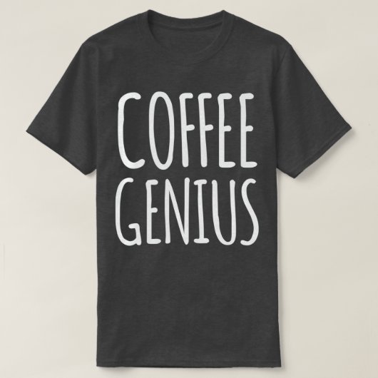 Coffee Genius Funny Hospitality T-shirt (Design voorkant)