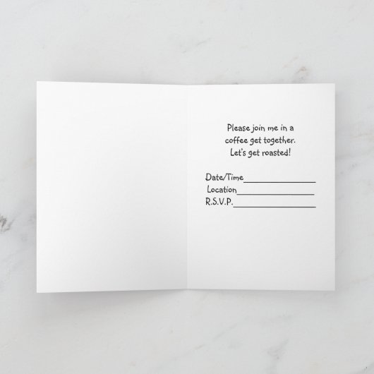 Coffee Get Together Let’s Get Roasted Invitation (Intérieur)
