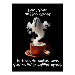 Coffee Ghost Perfect Poster