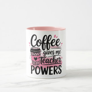 Coffee gives teacher superpower mug mok