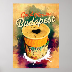 Coffee Graffitti wrap Good Morning Boedapest! Poster