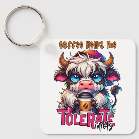 Coffee Helps Me Tolerate Idiots Sleutelhanger (Voorkant)
