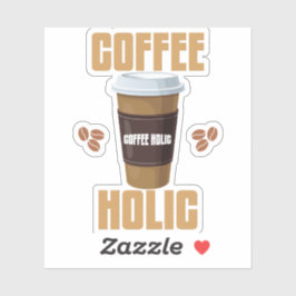 Coffee Holic Sticker