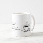 Coffee In One Hand Confidence In The Other Mug (Devant droit)