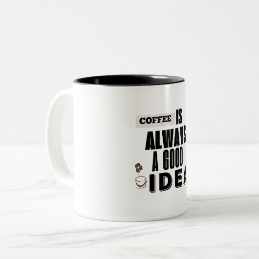 Coffee Is Always a Good Idea mug (Devant gauche)