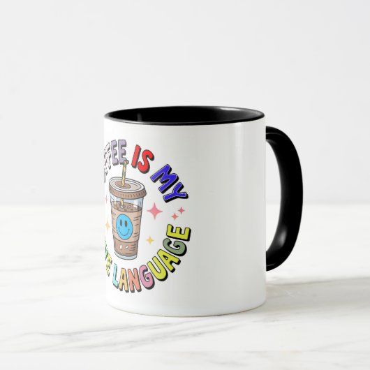 Coffee Is My Love Language Mug (Devant droit)
