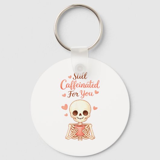Coffee Is My Valentine Skeleton Valentines Day Cof Sleutelhanger (Voorkant)