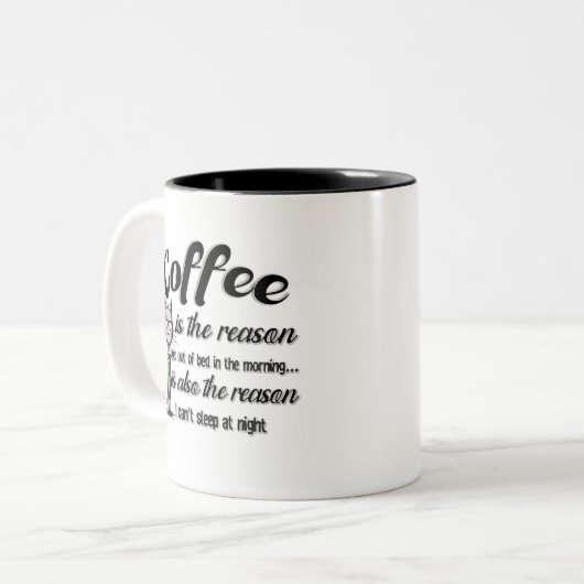 COFFEE IS THE REASON TWEEKLEURIGE KOFFIEMOK (Voorkant links)