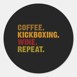 Coffee Kickboksen Wijn Herhaal Ronde Sticker