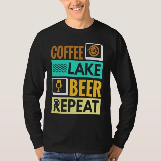 Coffee Lake Beer Repeat! Funny camping T-shirt (Voorkant)