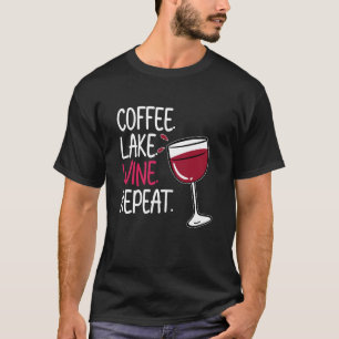 Coffee Lake Wijn Drinken Drinker Spreuken Grafisch T-shirt