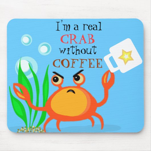 Coffee Less Crab Mousepad Muismat (Voorkant)