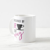 Coffee Life Quote  Mug (Devant gauche)