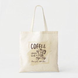 Coffee Lover Club Tote Brew First Talk Later Quote Bag