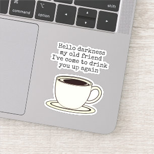 Coffee Lover Funny Quote Sticker