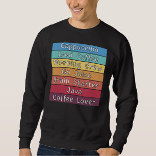 Coffee Lover Trui